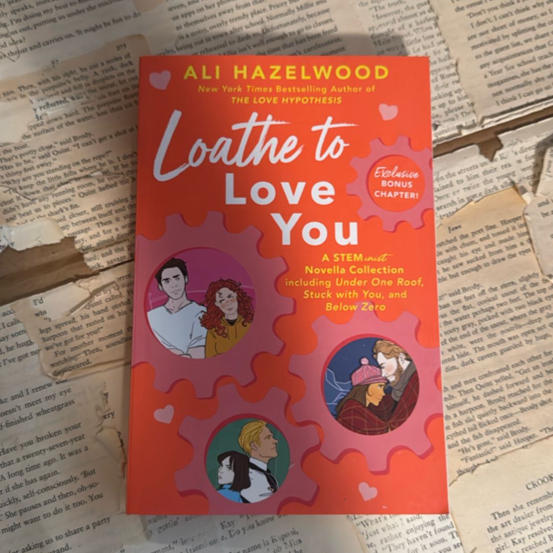 Loathe to Love You