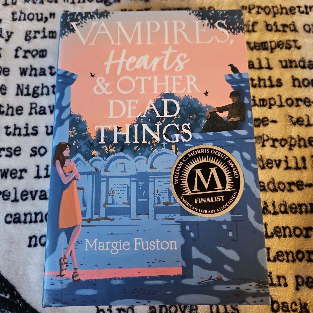 Vampires, Hearts and Other Dead Things