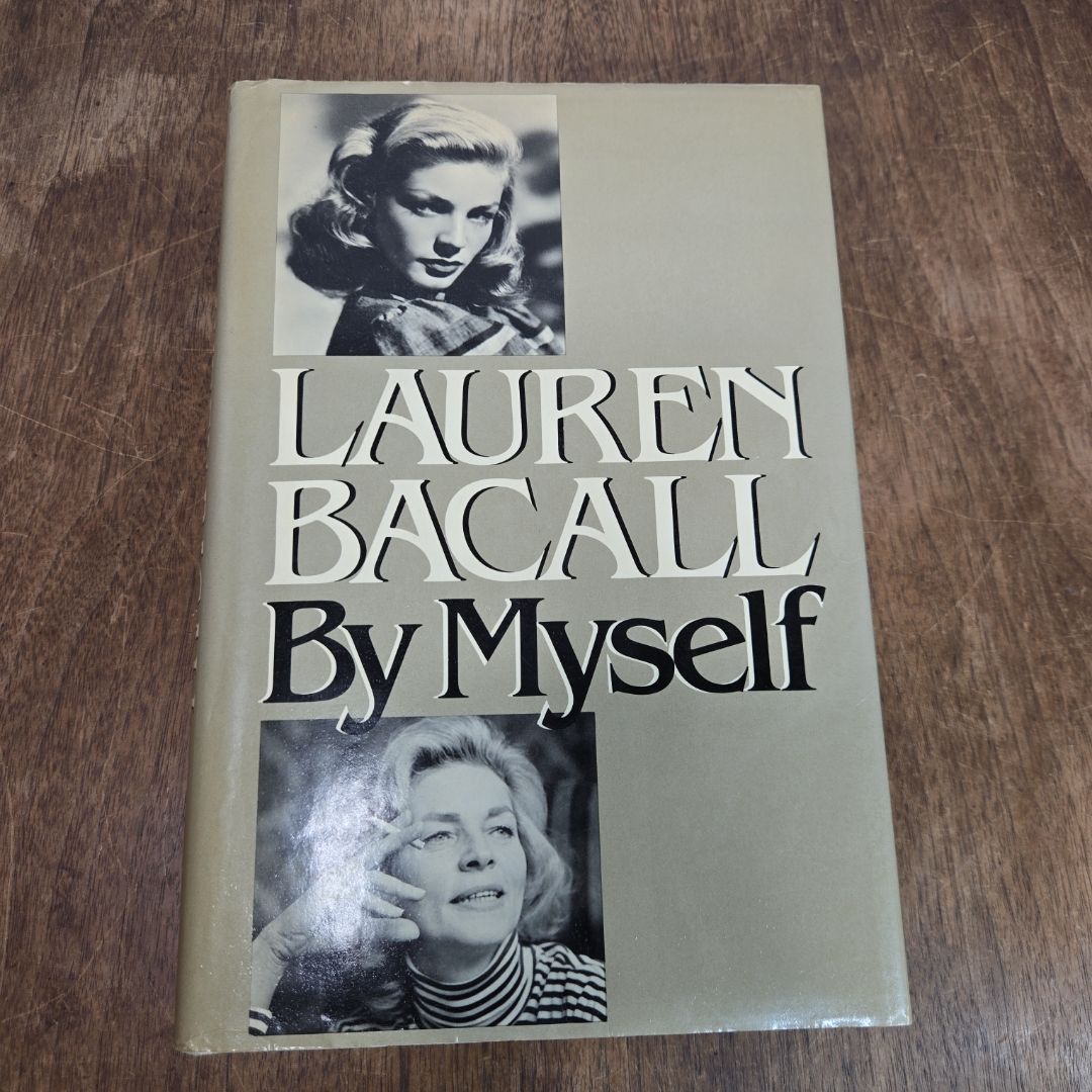 Lauren Bacall by Myself