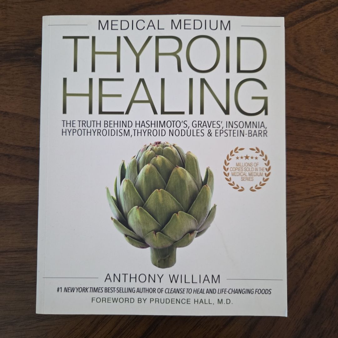 Medical Medium Thyroid Healing
