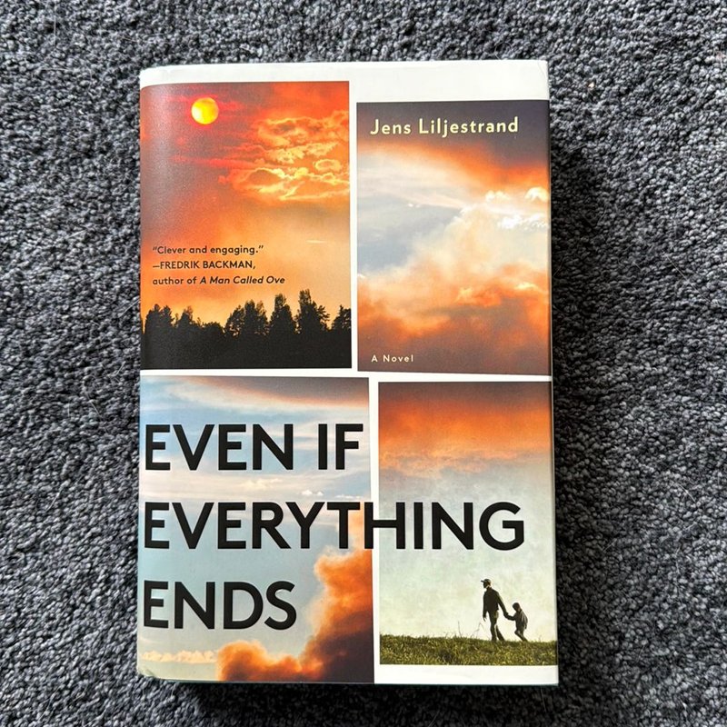 Even If Everything Ends