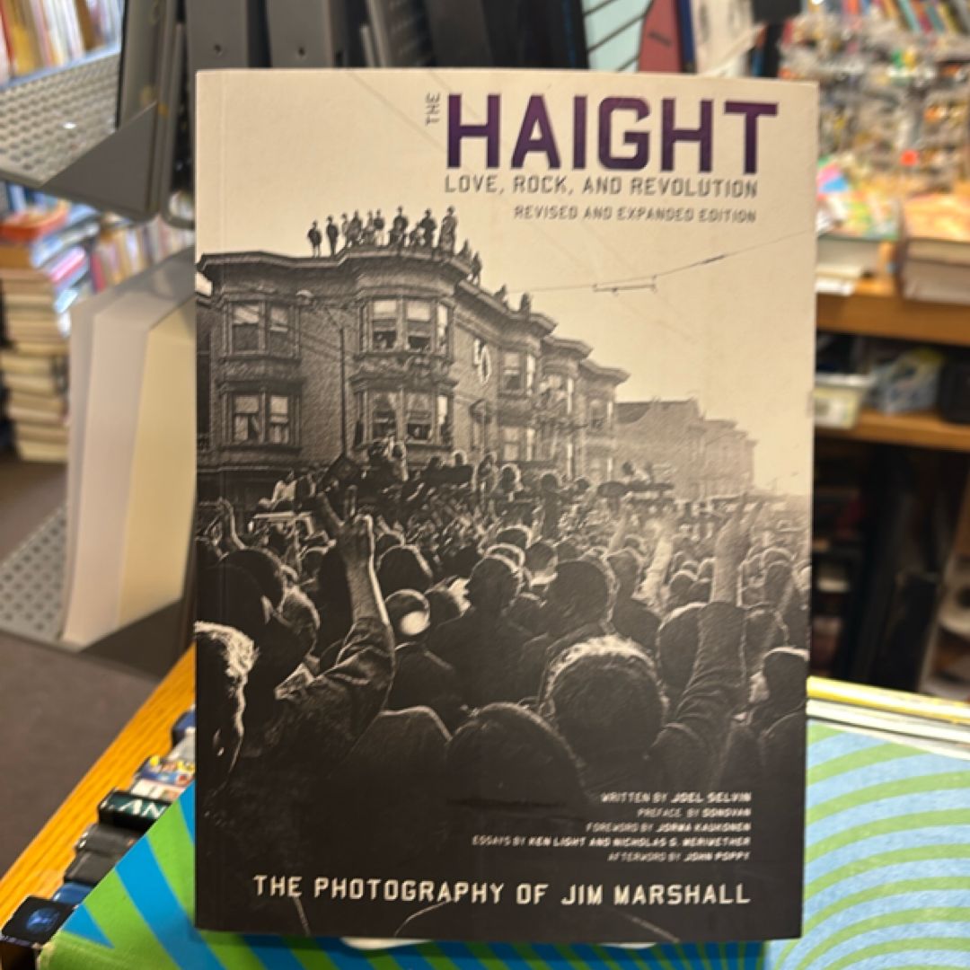 The Haight: Revised and Expanded