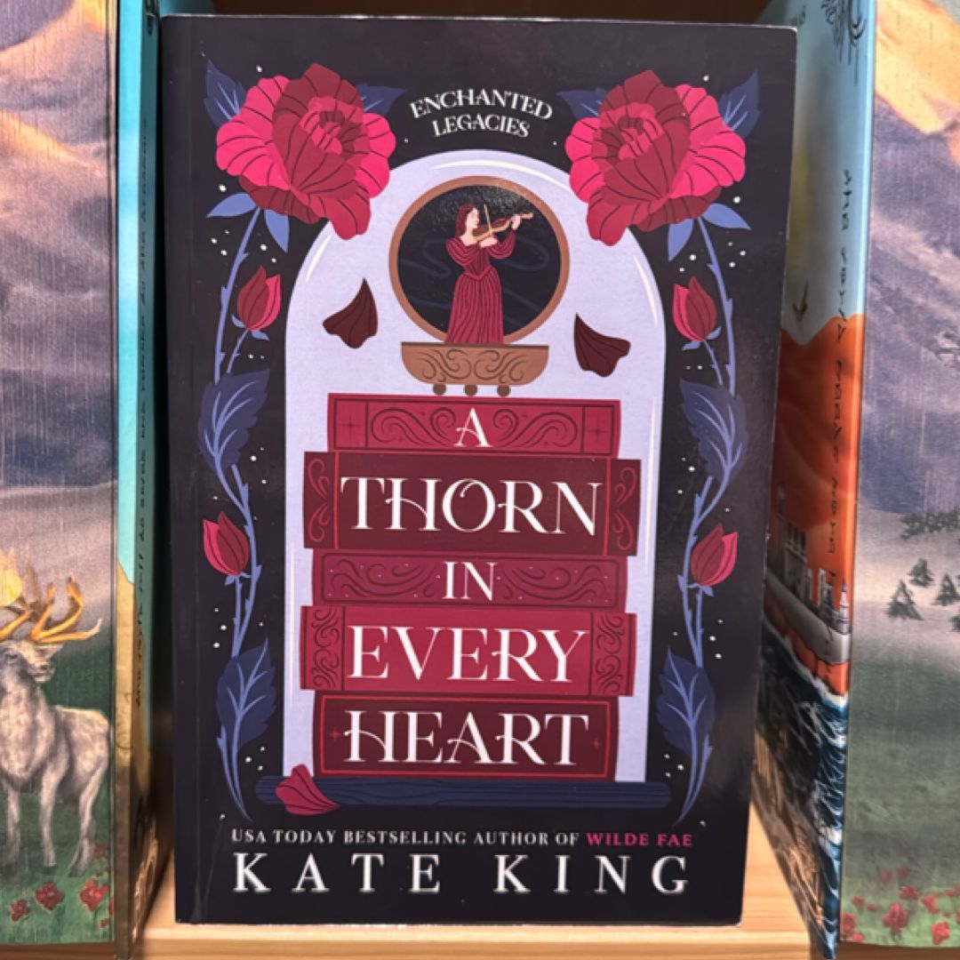 A Thorn in Every Heart