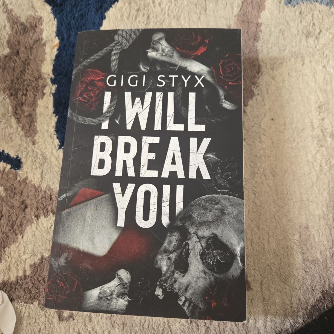 I Will Break You