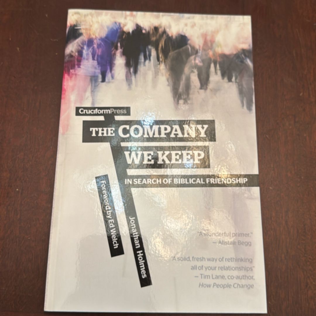 The Company We Keep