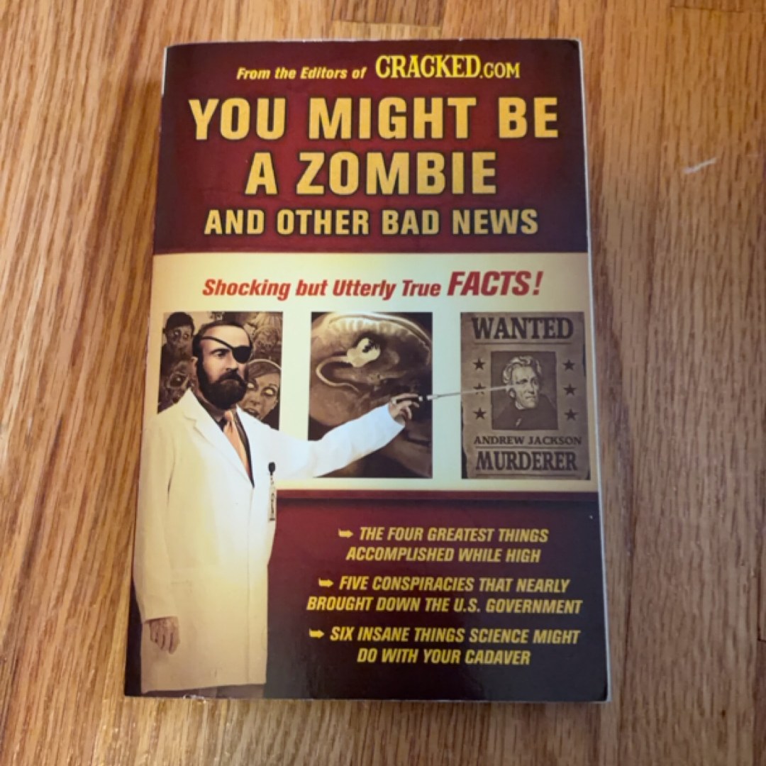 You Might Be a Zombie and Other Bad News