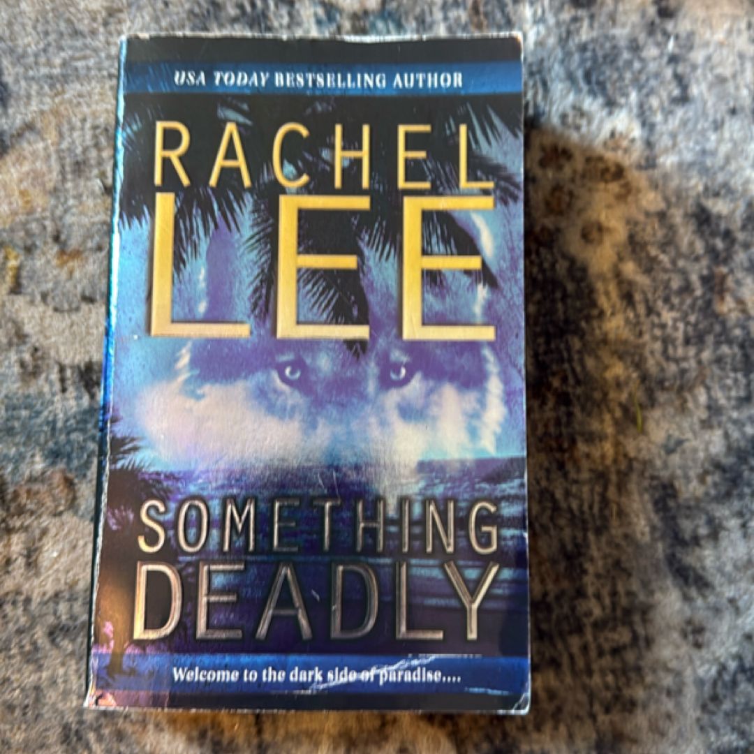 Something Deadly