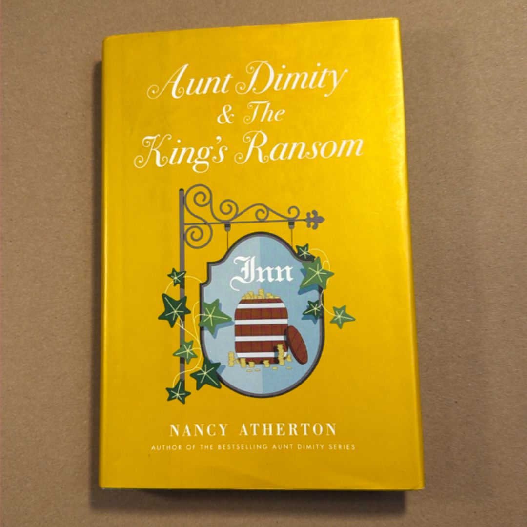Aunt Dimity and the King's Ransom