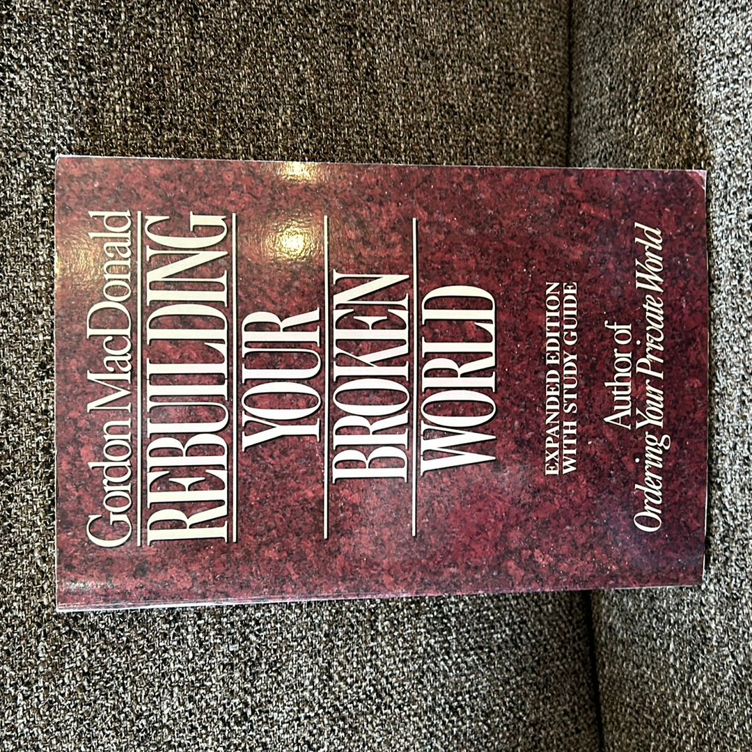 Rebuilding Your Broken World