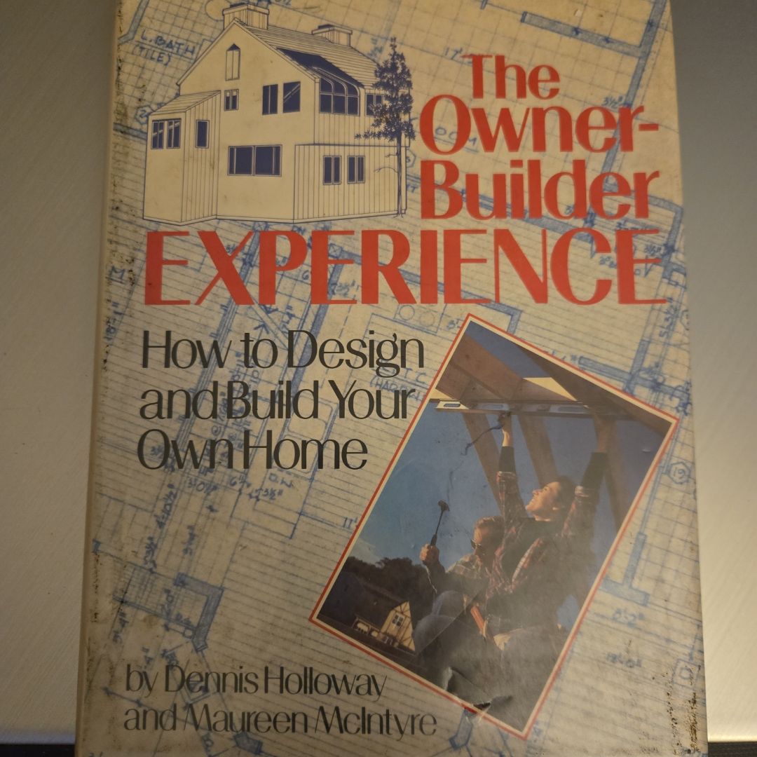 The Owner-Builder Experience