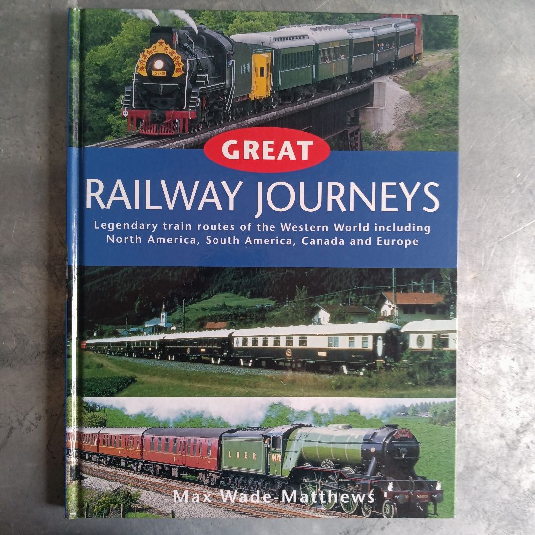 Great Railway Journeys of the West