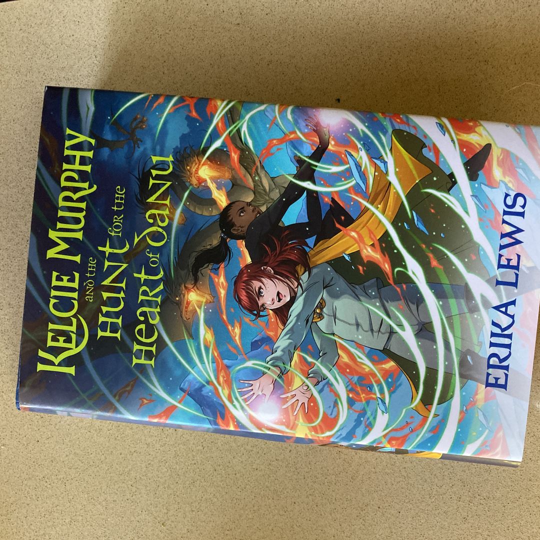 Kelcie Murphy and the Hunt for the Heart of Danu