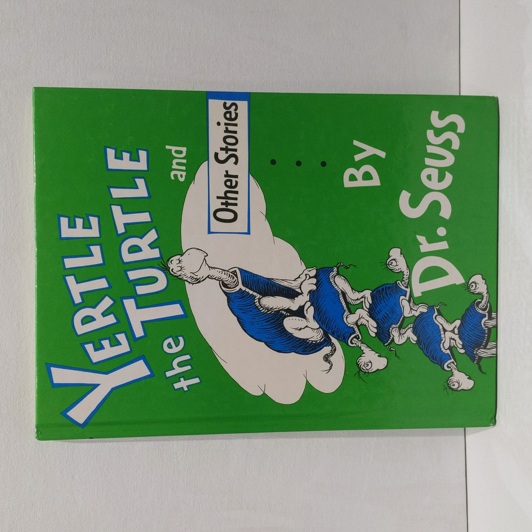 Yertle the Turtle and Other Stories