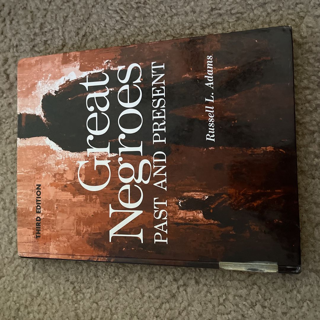 Great Negroes: Past and Present