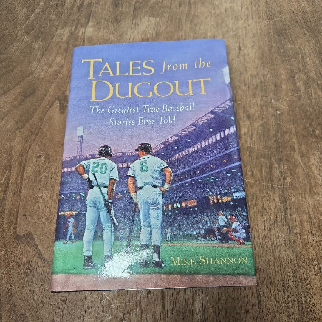 Tales from the Dugout