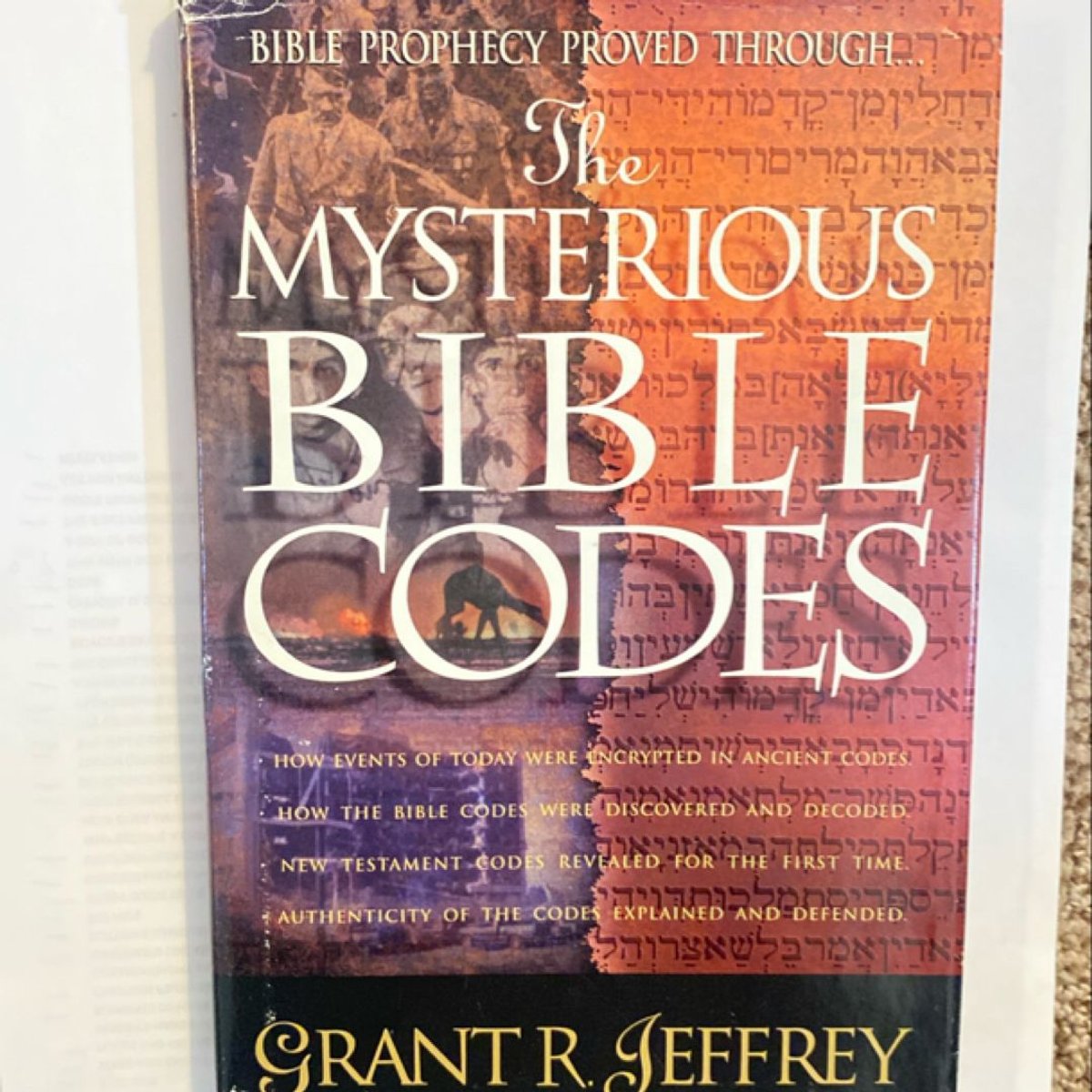 The Mysterious Bible Codes by Grant R. Jeffrey