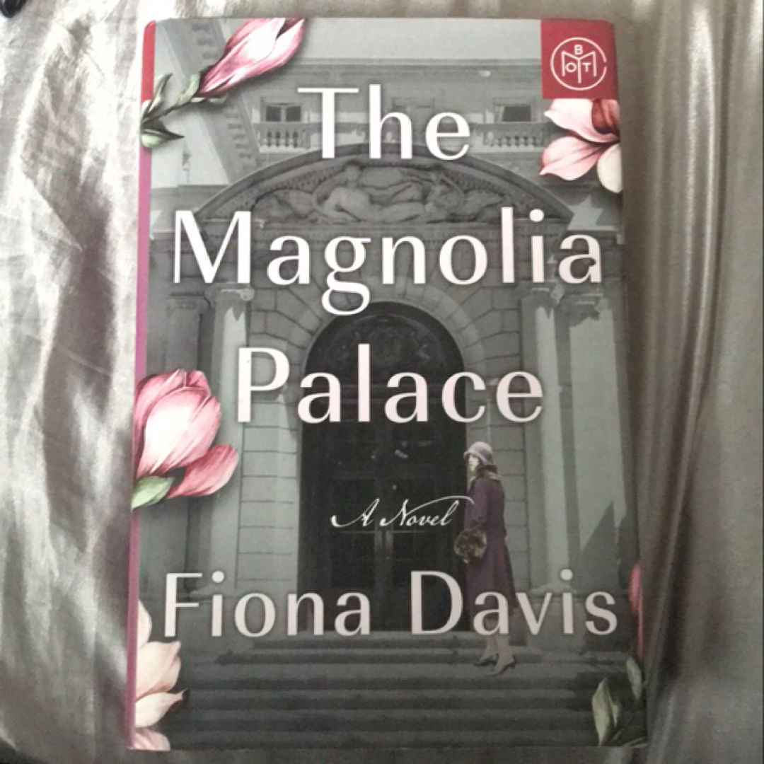 The Magnolia Palace BOTM