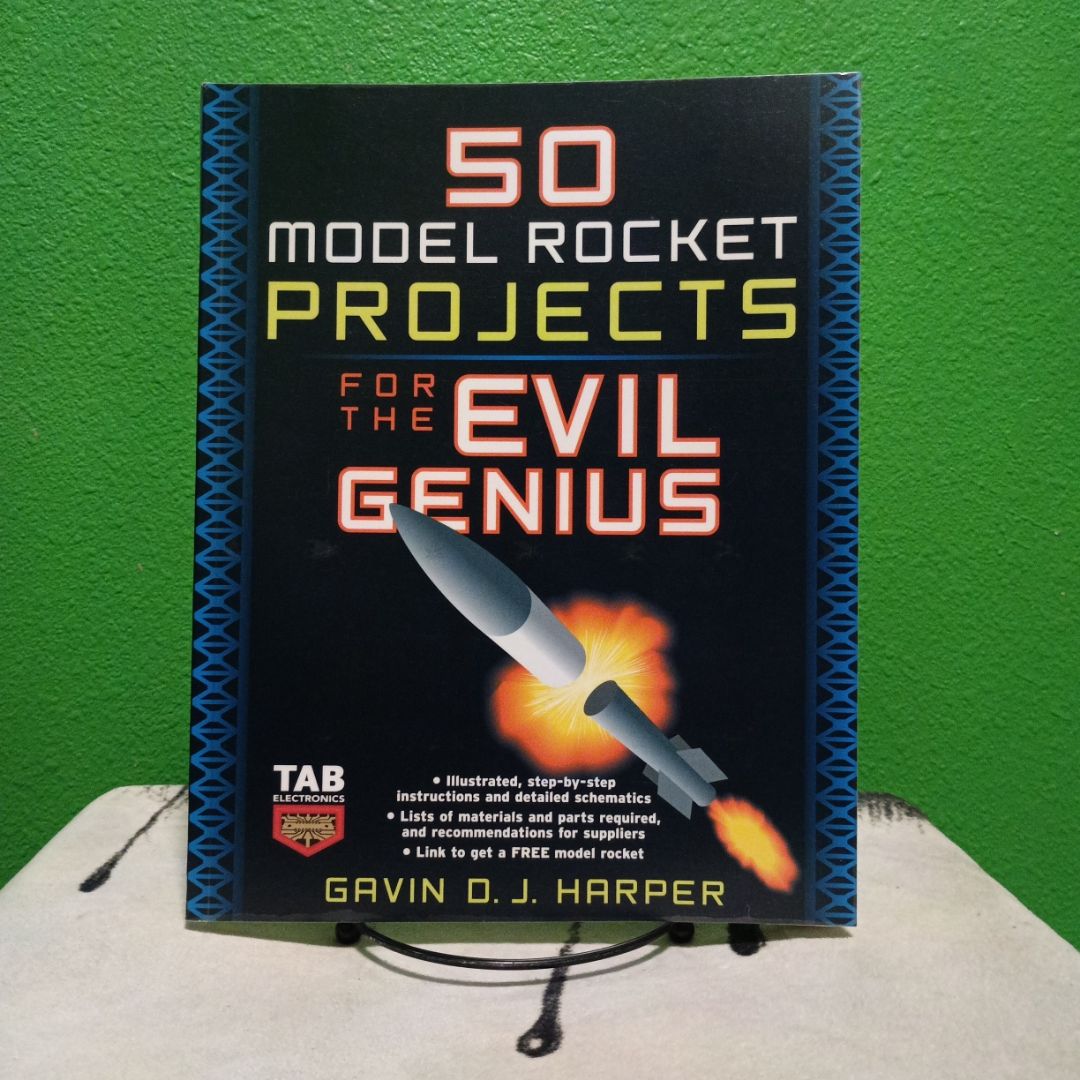 50 Model Rocket Projects for the Evil Genius