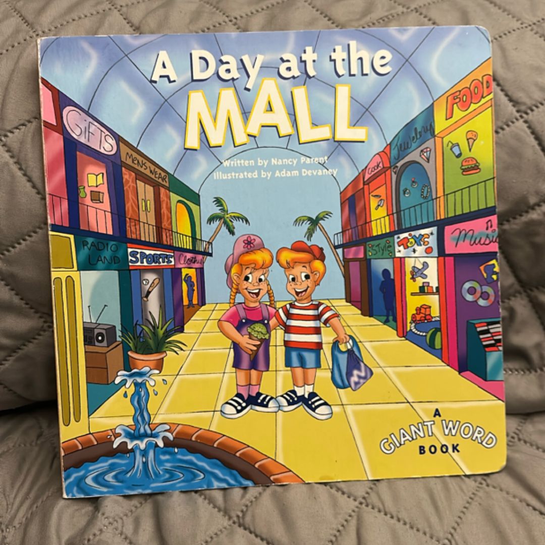 A day at the mall (A GIANT WORD BOOK) [1999]