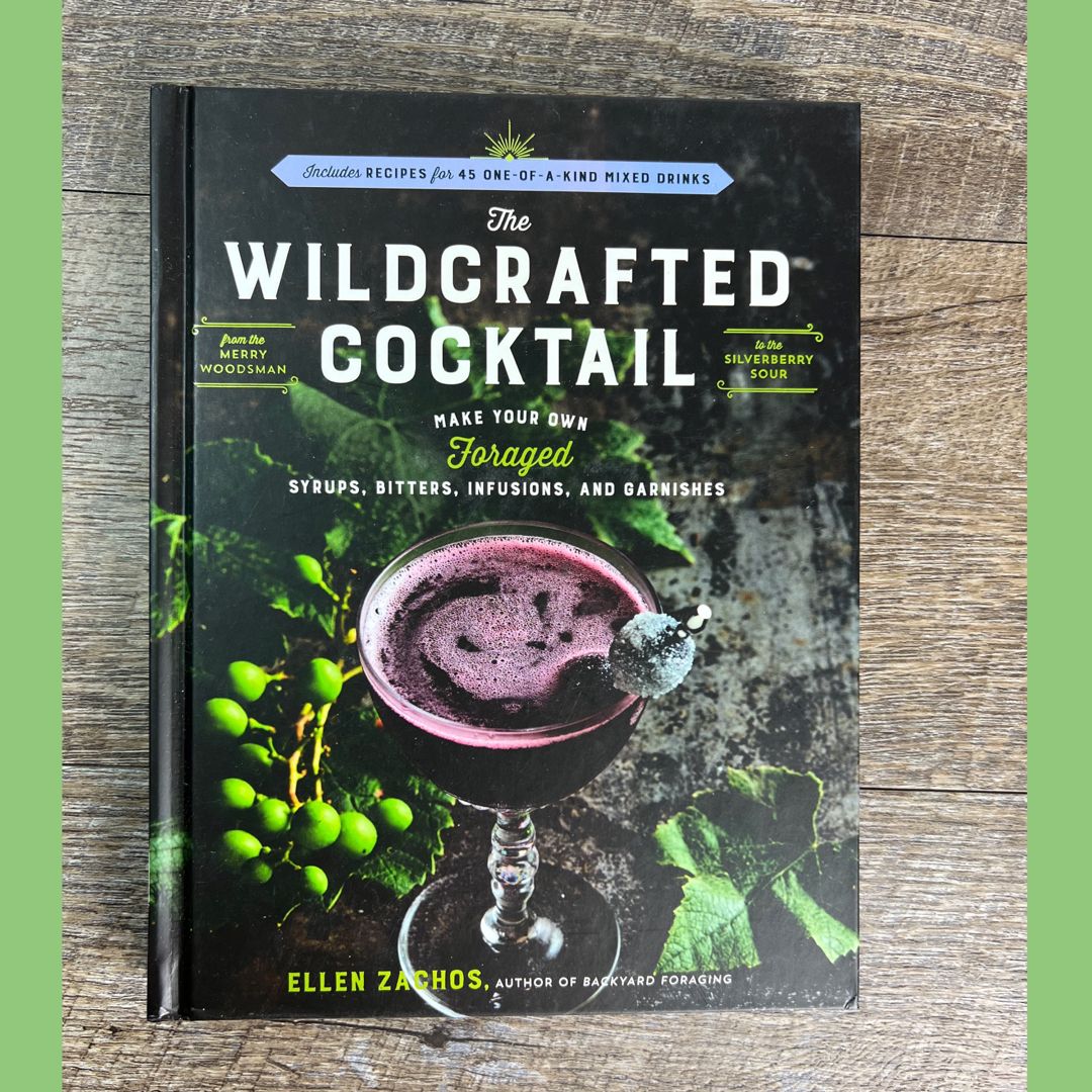 The Wildcrafted Cocktail