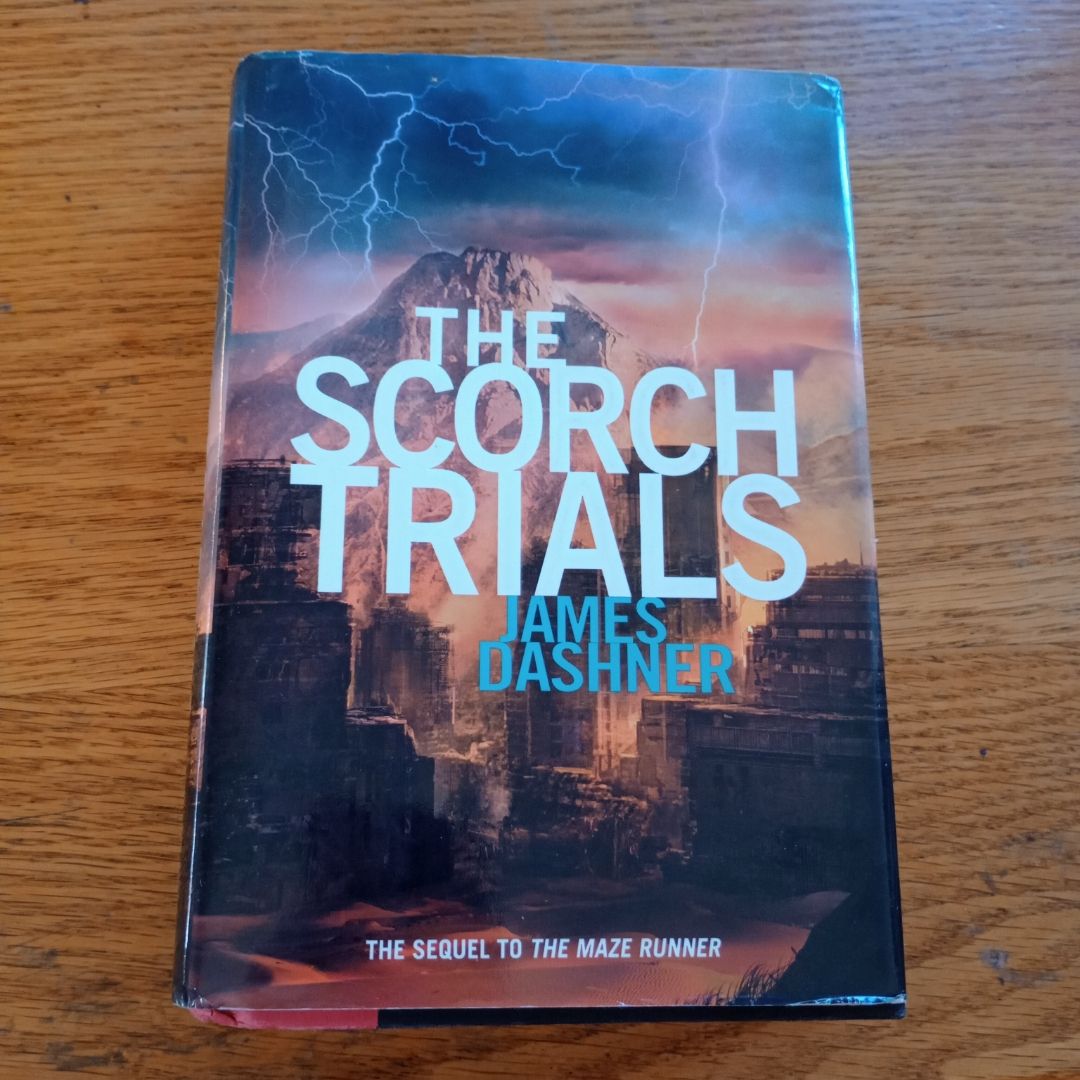 The Scorch Trials (Maze Runner, Book Two)