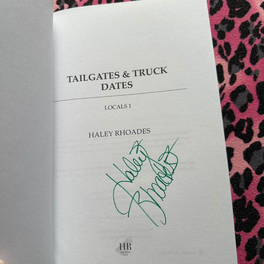 Tailgates and Truck Dates signed