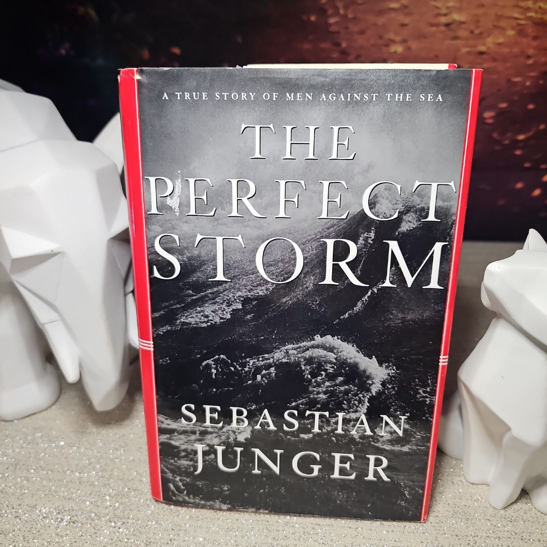 The Perfect Storm