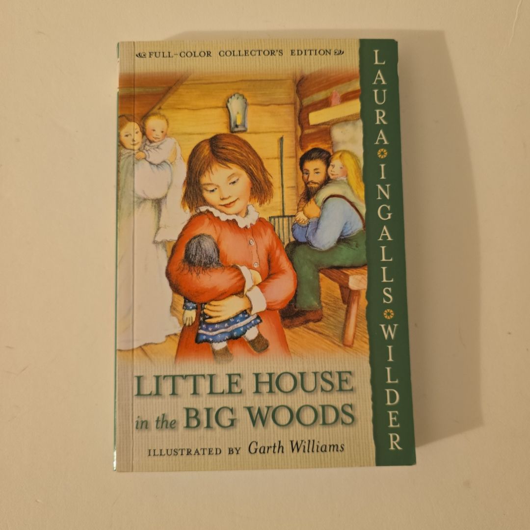 Little House in the Big Woods: Full Color Edition