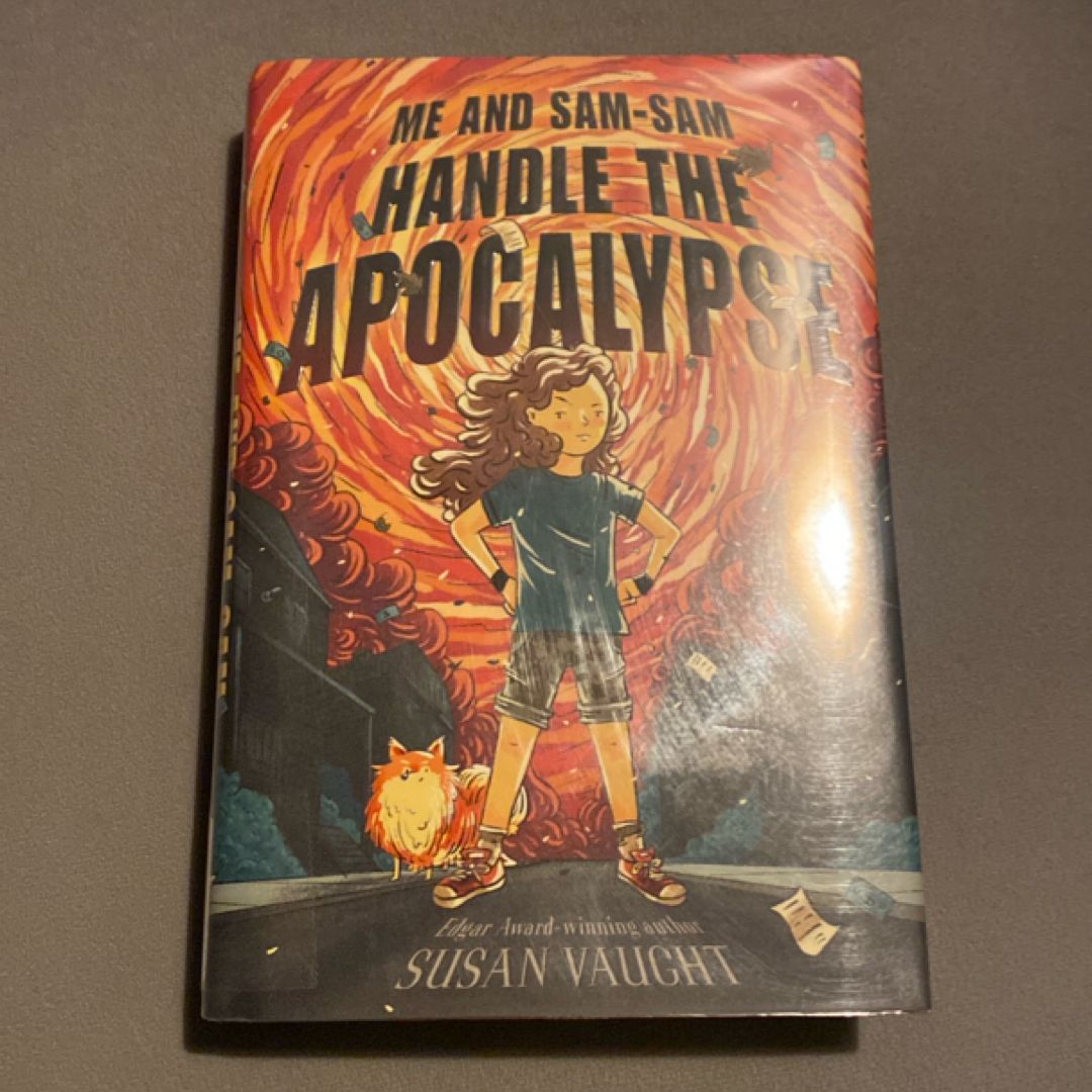 Me and Sam-Sam Handle the Apocalypse