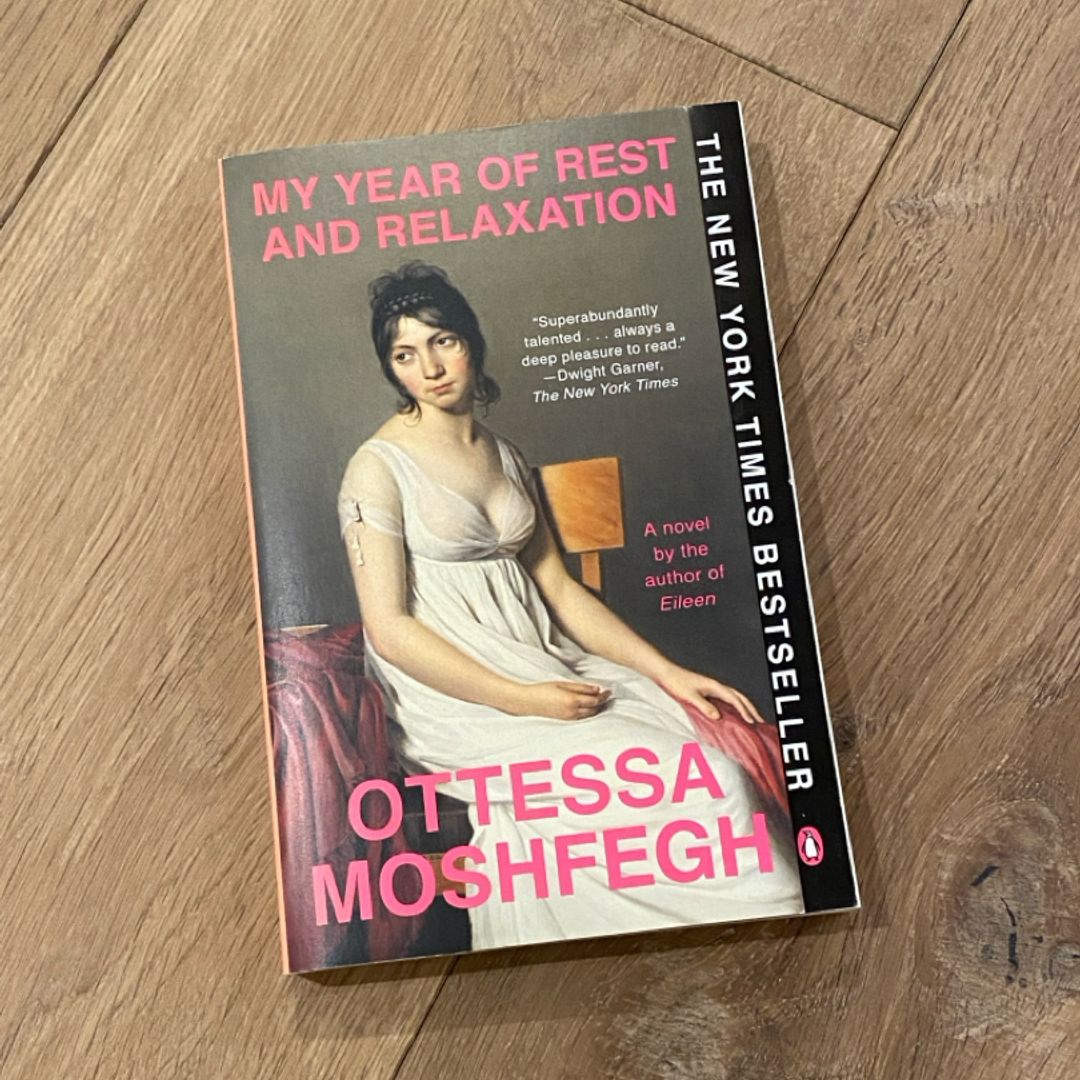 My Year of Rest and Relaxation