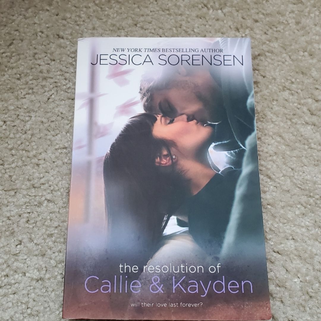 The Resolution of Callie and Kayden