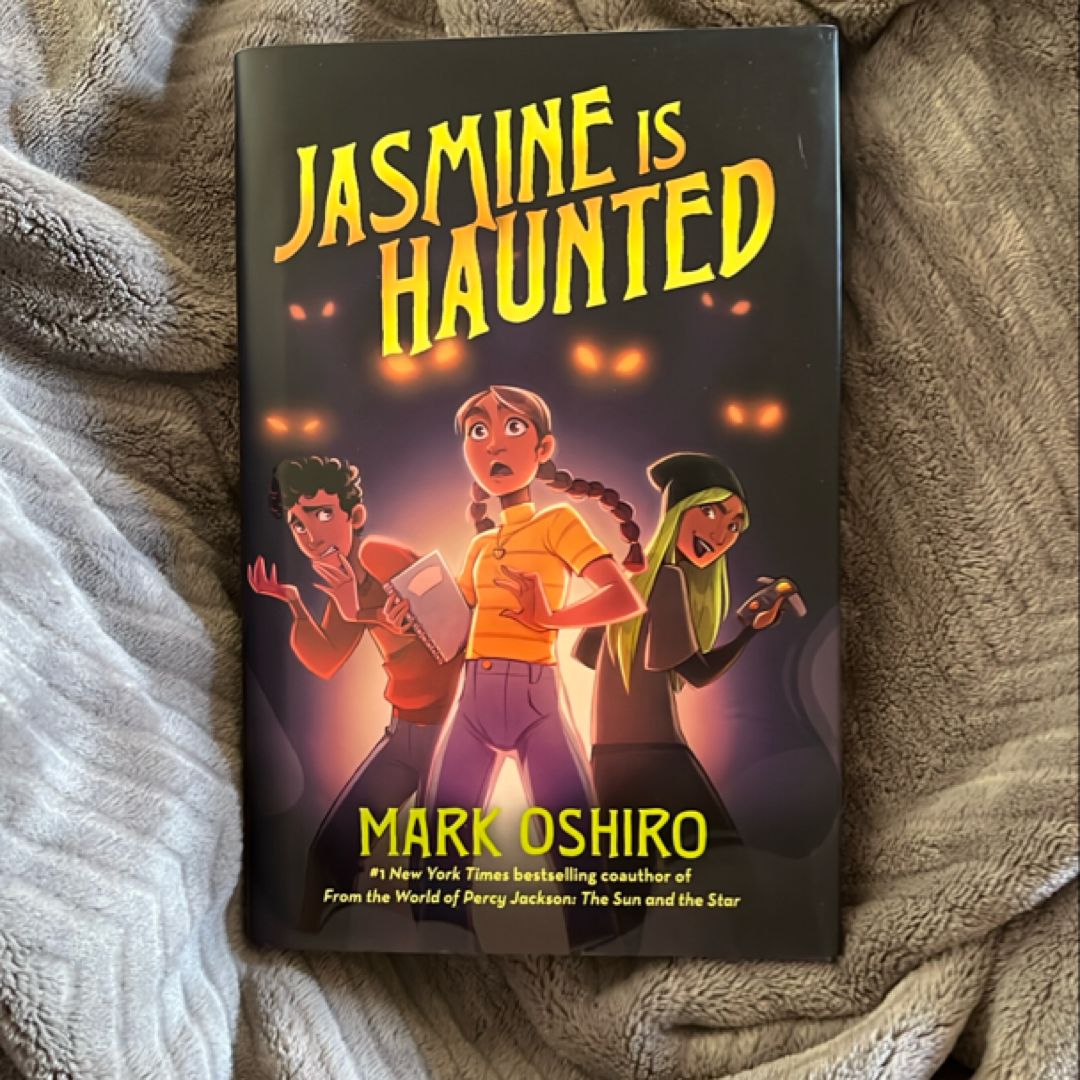 Jasmine Is Haunted