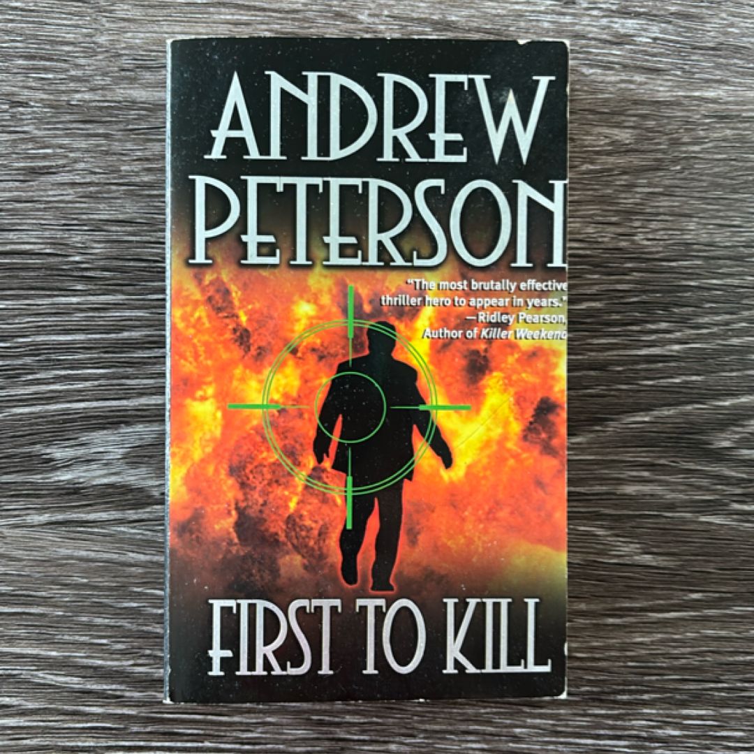 First to Kill