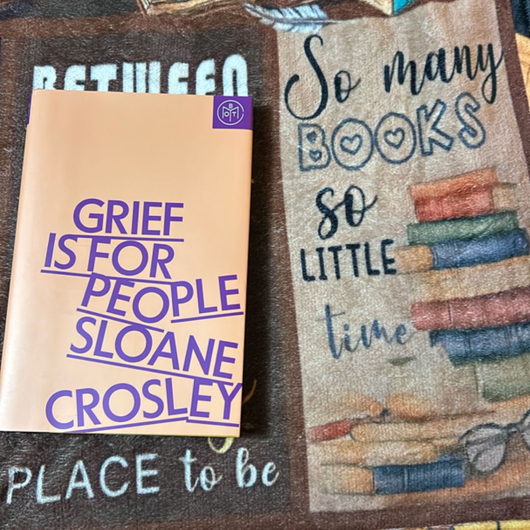 Grief Is for People