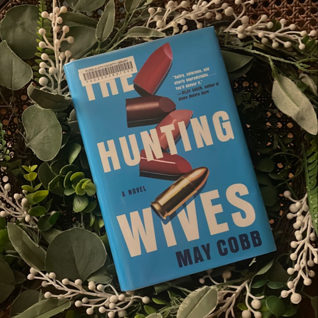 The Hunting Wives