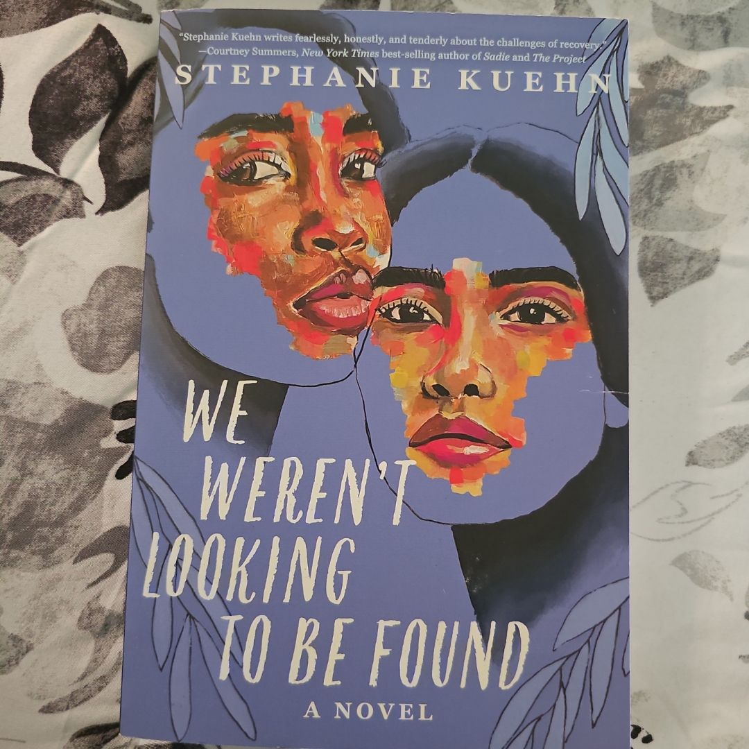 We Weren't Looking to Be Found