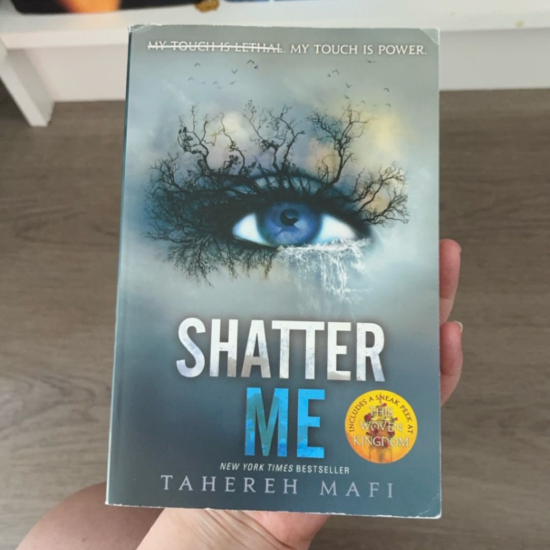 Shatter Me