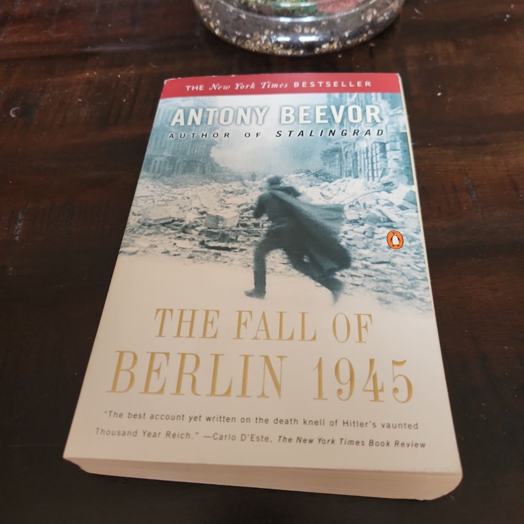 The Fall of Berlin 1945