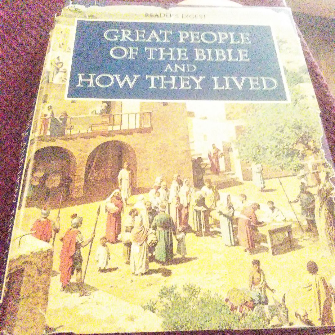 Great People of the Bible and How They Lived