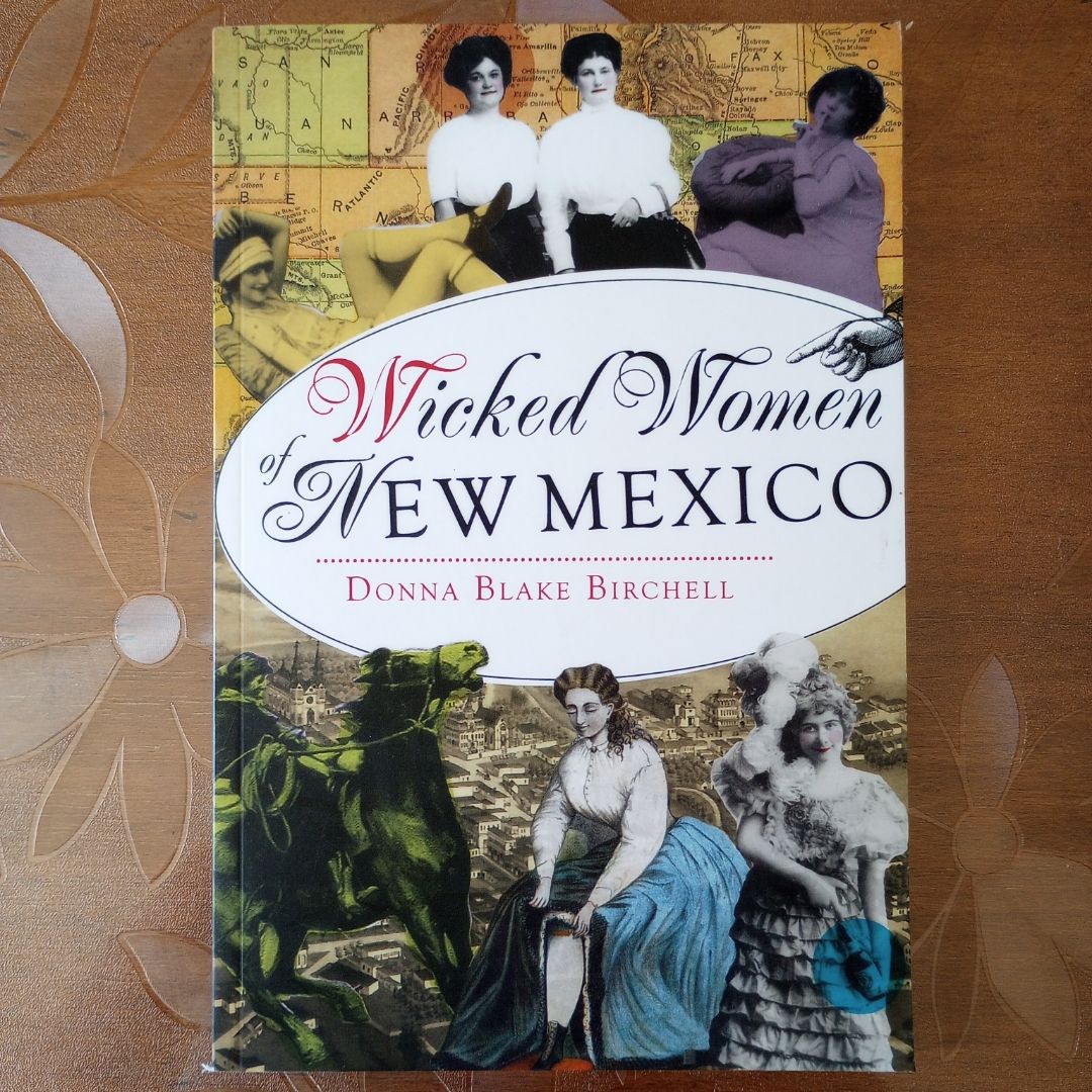 Wicked Women of New Mexico