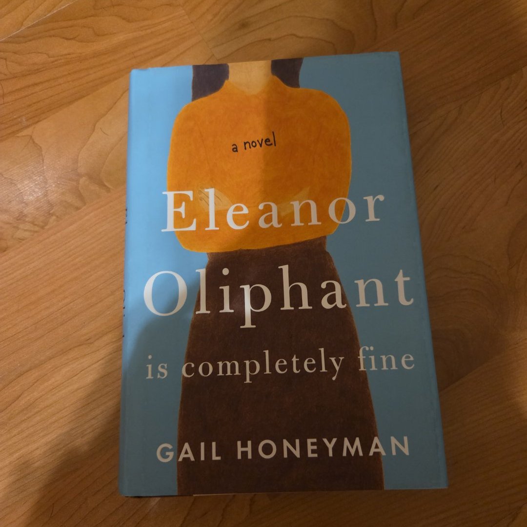 Eleanor Oliphant Is Completely Fine