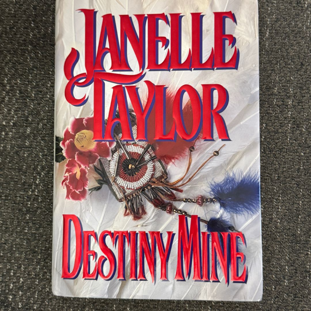 Destiny Mine*signed, first edition