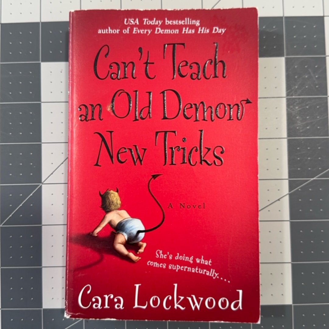 Can't Teach an Old Demon New Tricks