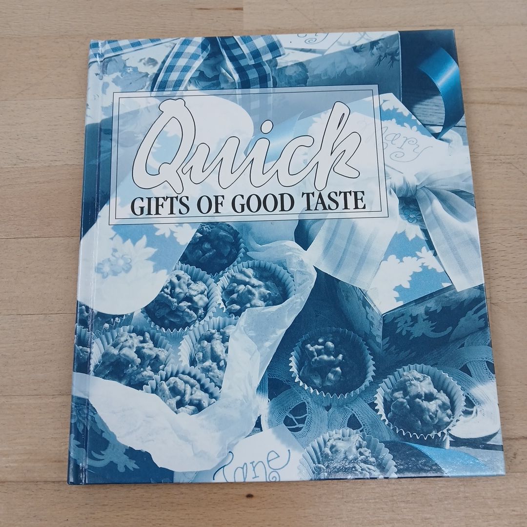 Quick Gifts of Good Taste