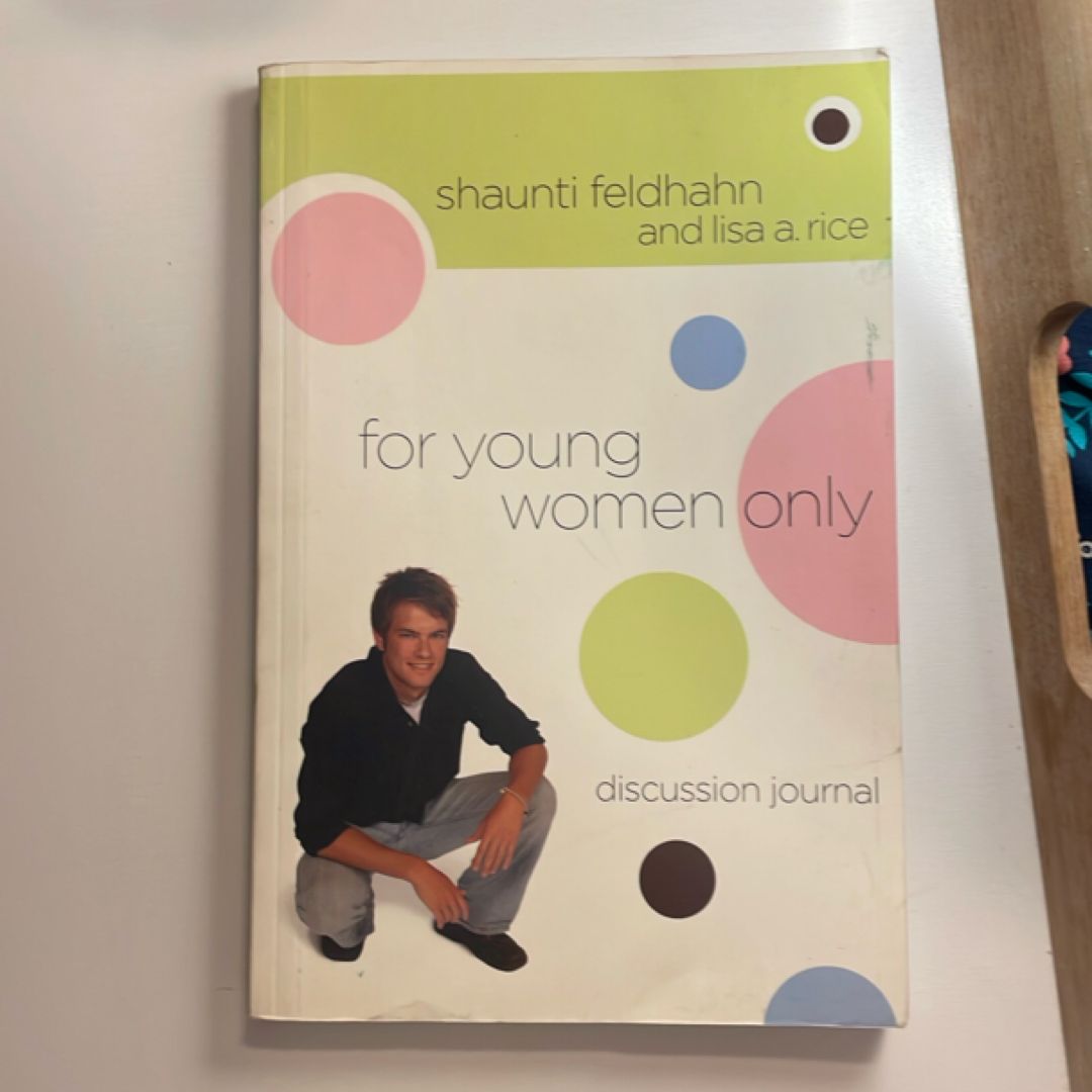 For Young Women Only Discussion Journal