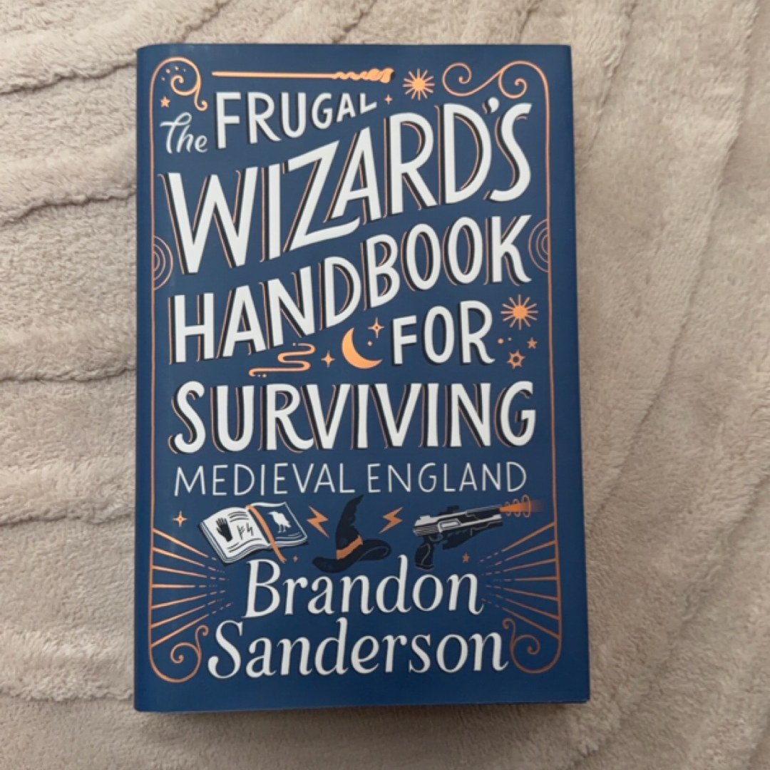The Frugal Wizard's Handbook for Surviving Medieval England