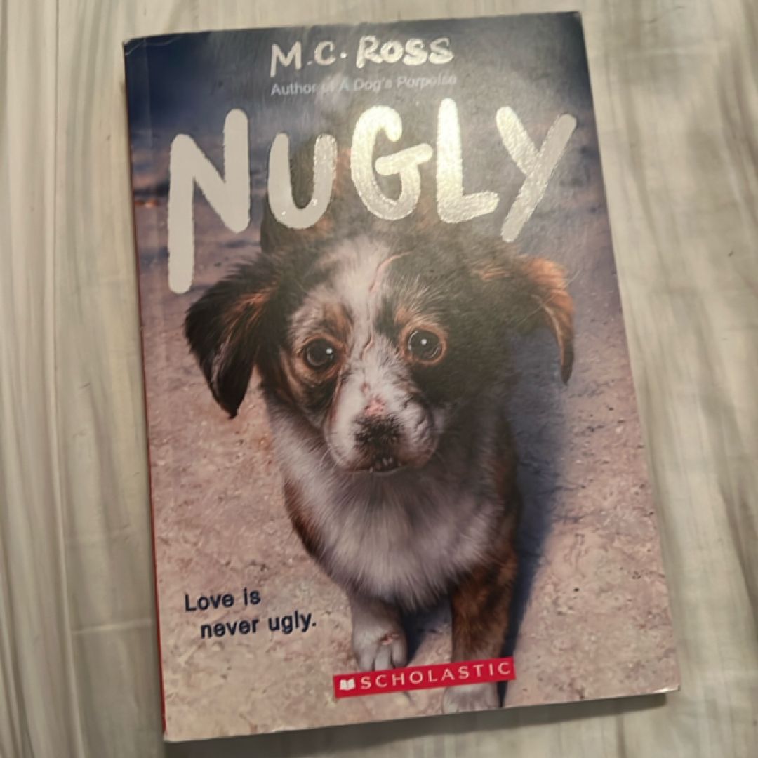 Nugly by M. C. Ross