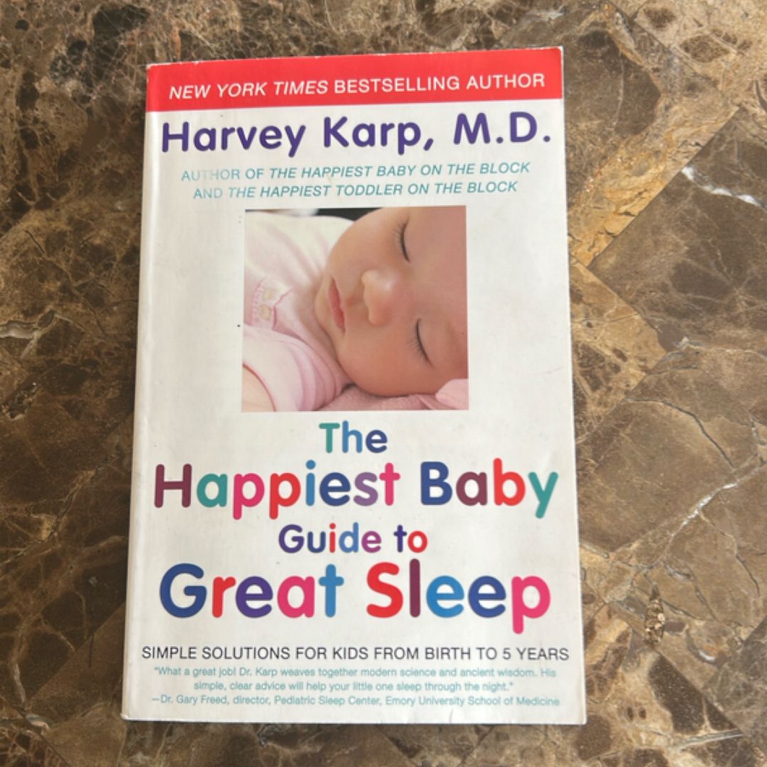 The Happiest Baby Guide to Great Sleep