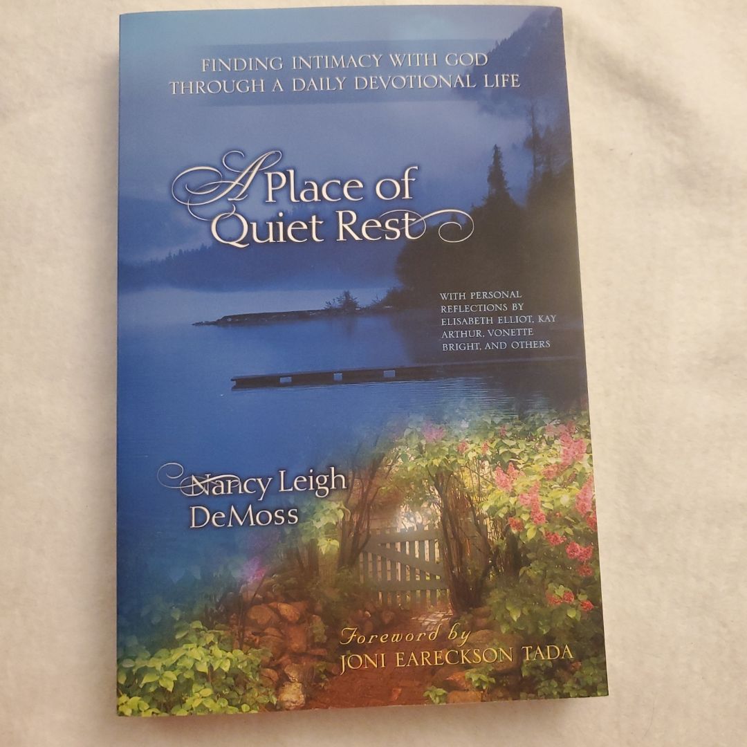 A Place of Quiet Rest