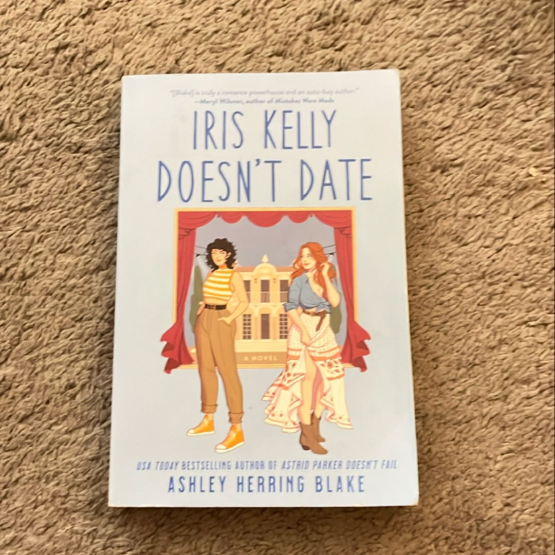 Iris Kelly Doesn't Date